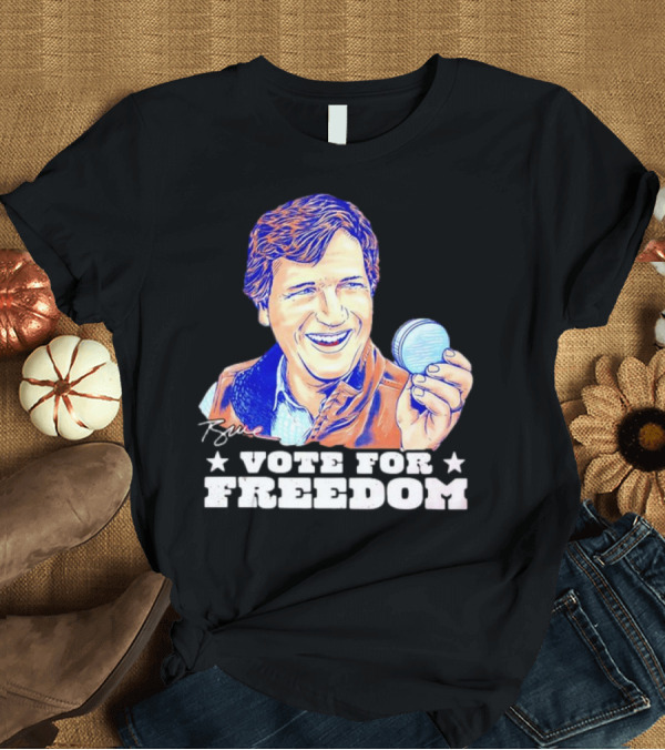 T-Shirt: Tucker Carlson Vote for Freedom Signature Holding Macaron T-Shirt Tucker Carlson Vote for Freedom Signature Holding Macaron T-Shirt
