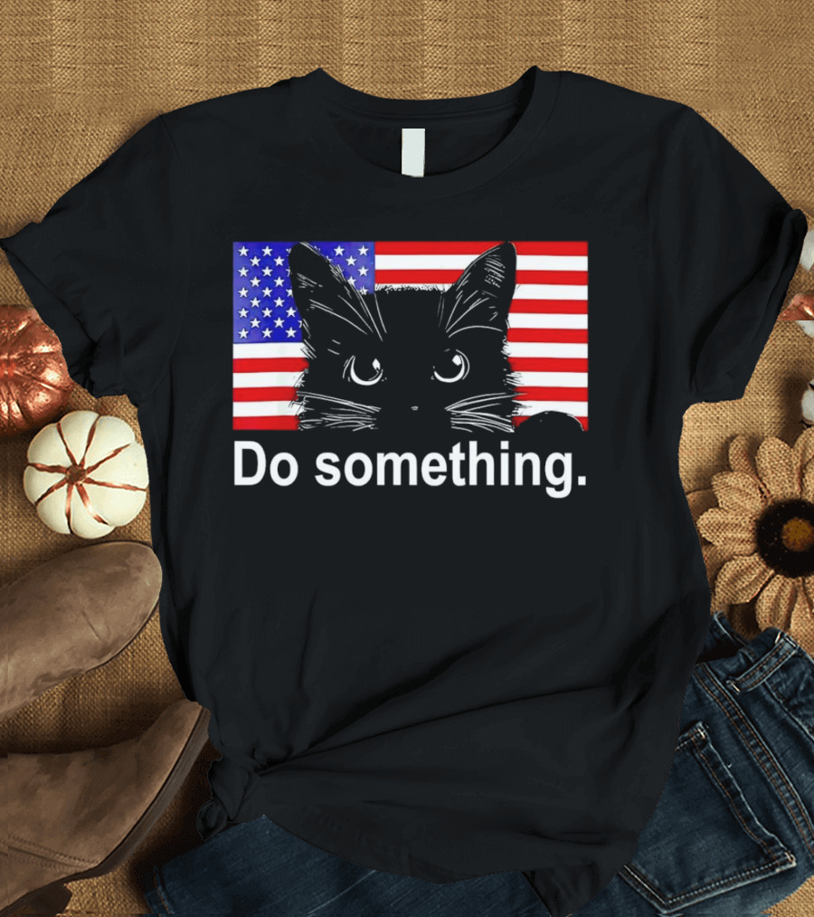 Cat Do Something America Flag T-Shirt