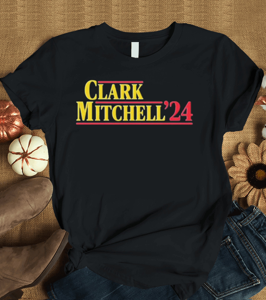 Clark Mitchell '24 Presidential Campaign Election T-Shirt
