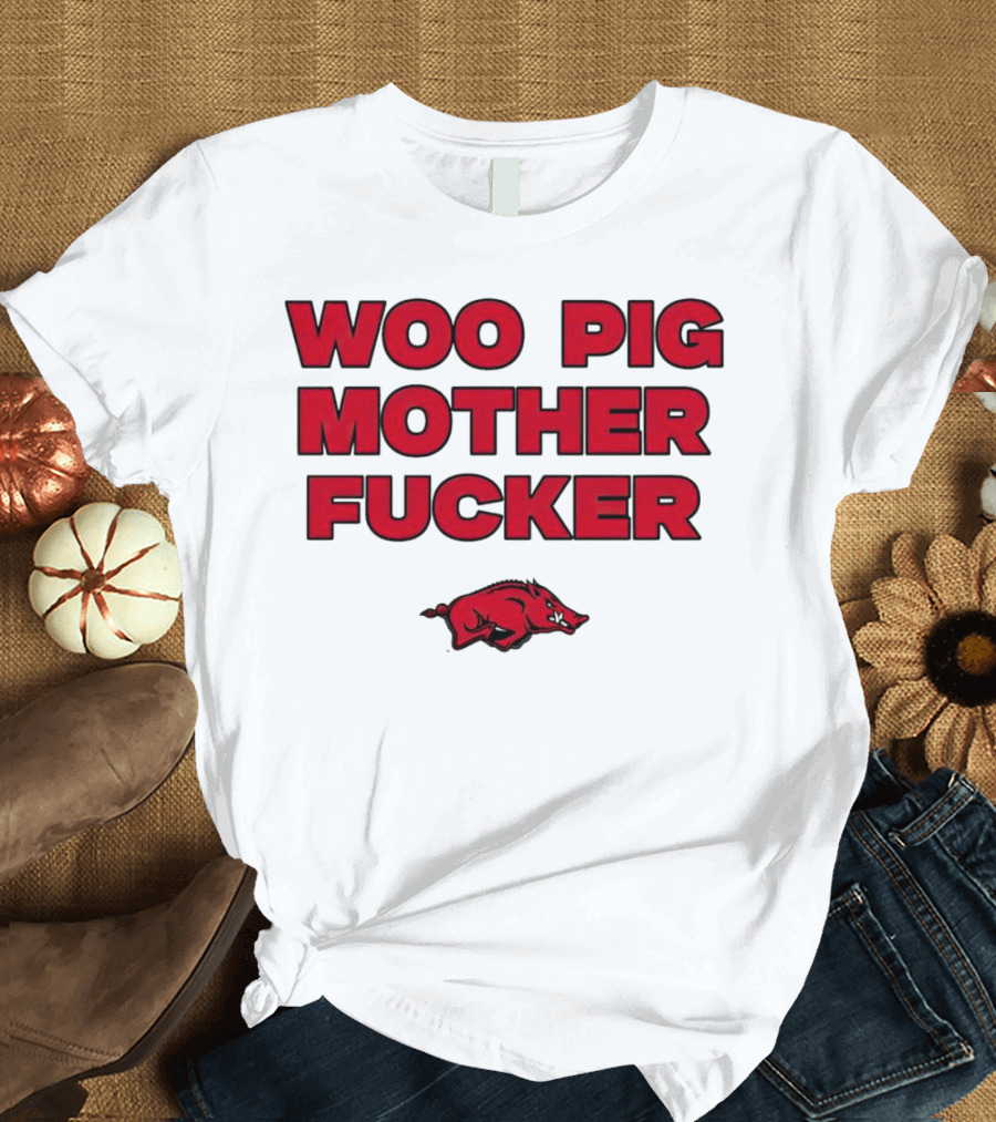 Arkansas Razorbacks Woo Pig Mother Fcker T-Shirt