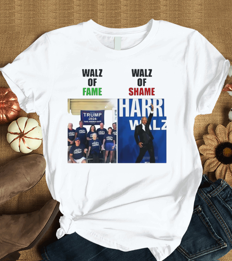 Walz of Fame Trump 2024 Take America Back Walz of Shame Harr Walz T-Shirt