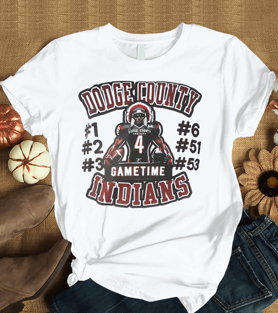 Dodge County Gametime Indians Football Player Numbers 1 2 3 4 6 51 53 T-Shirt