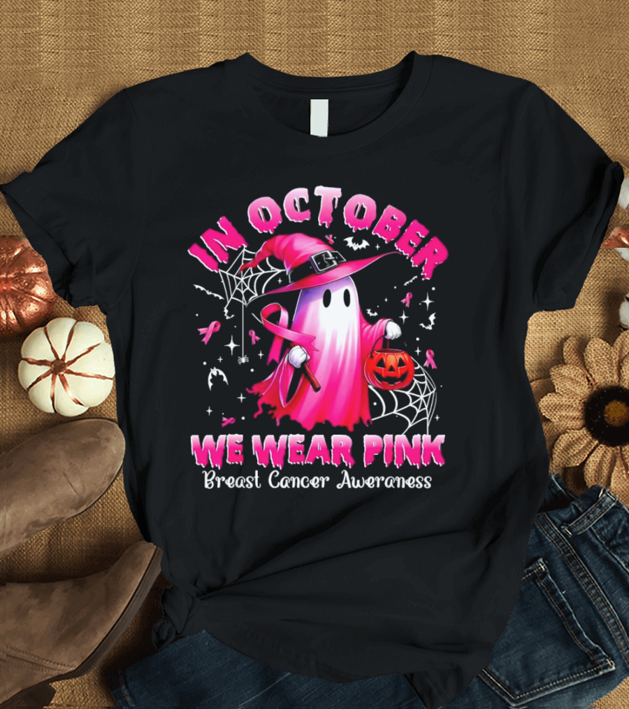 In October We Wear Pink Ghost Witch Breast Cancer Awareness Halloween T-Shirt