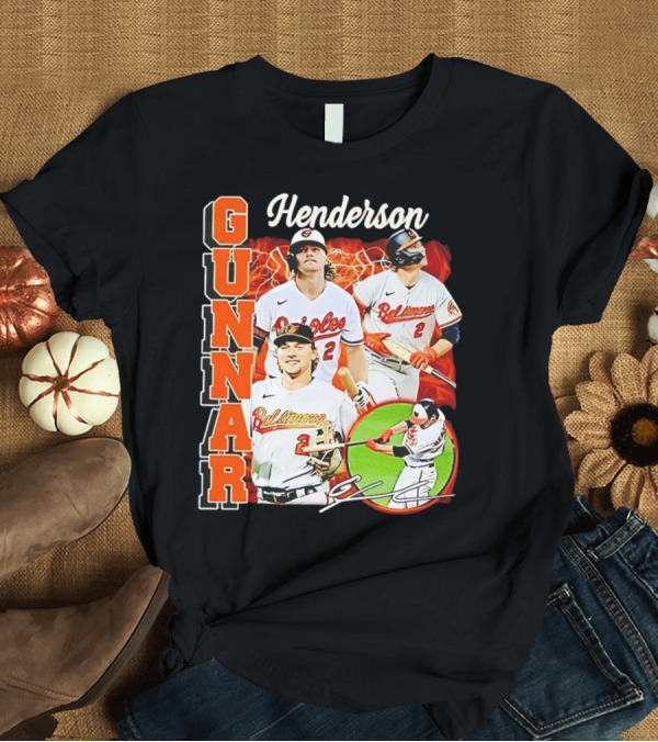 T-Shirt: Gunnar Henderson Baltimore Orioles Baseball Player Signature Number 2 T-Shirt Gunnar Henderson Baltimore Orioles Baseball Player Signature Number 2 T-Shirt