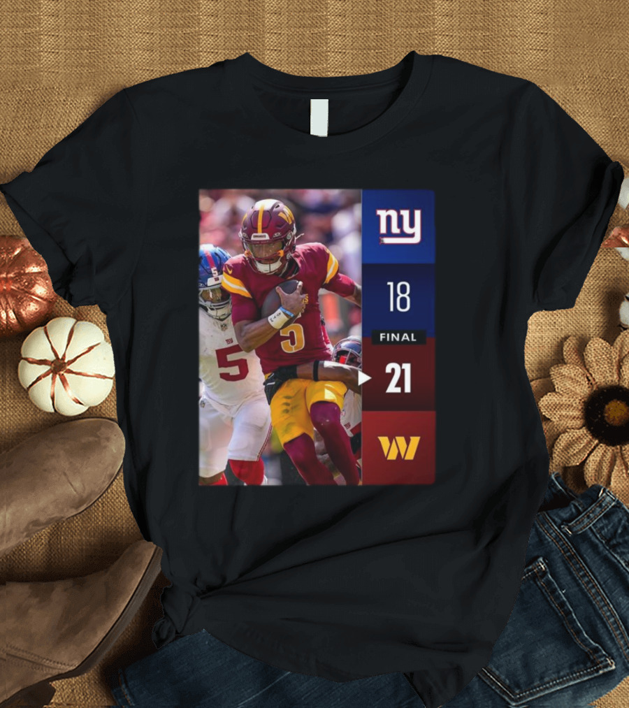 Washington Commanders 21-18 Victory Over New York Giants 2024 NFL Week 2 Final Score T-Shirt