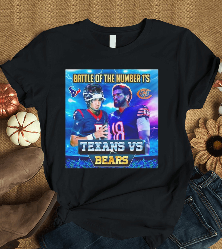 Battle of the Number 1's Texans vs Bears Houston Texans Chicago Bears T-Shirt
