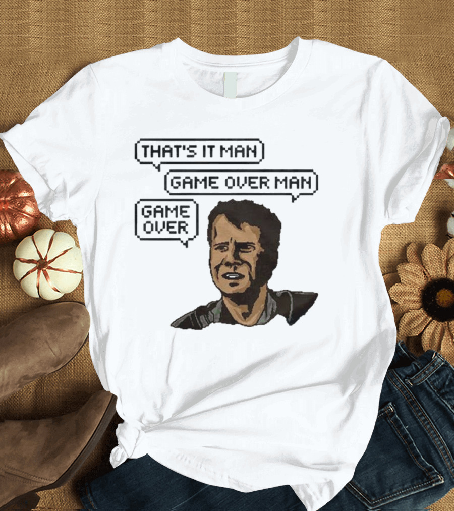 That's It Man Game Over Man Aliens Movie Classic T-Shirt