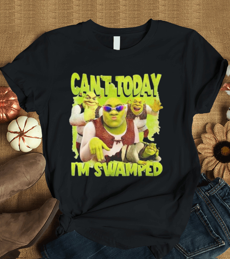 Can't Today I'm Swamped Shrek Meme Sunglasses Dance Moves T-Shirt