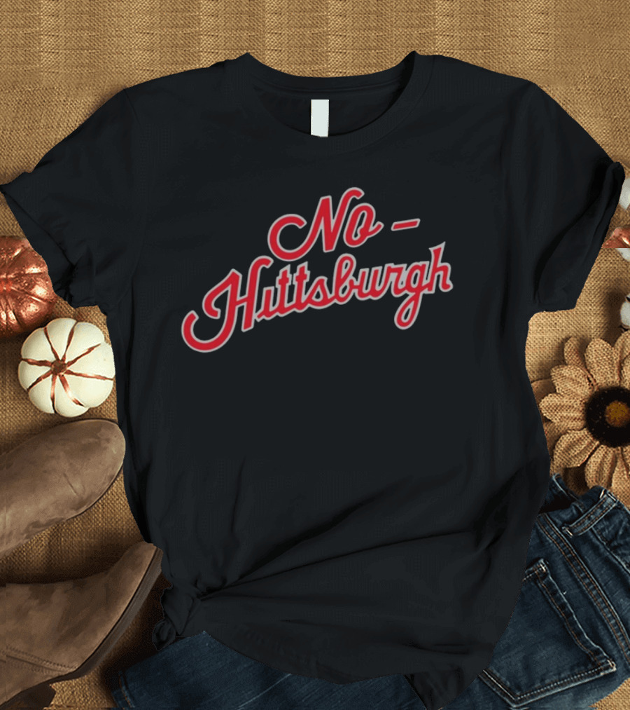 No Hittsburgh Obvious Text T-Shirt