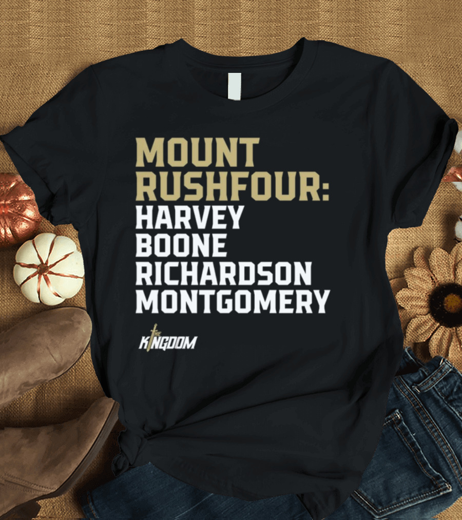 Mount Rushfour Harvey Boone Richardson Montgomery The Kingdom T-Shirt