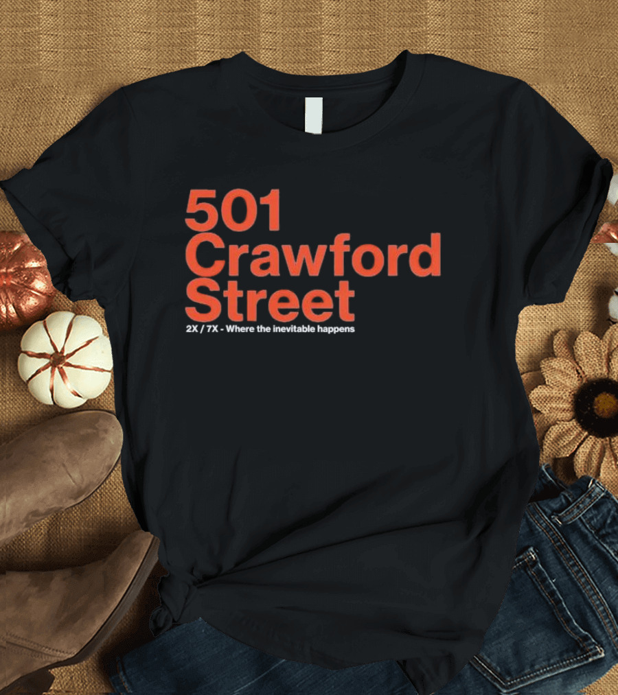 501 Crawford Street 2X 7X Where the Inevitable Happens T-Shirt