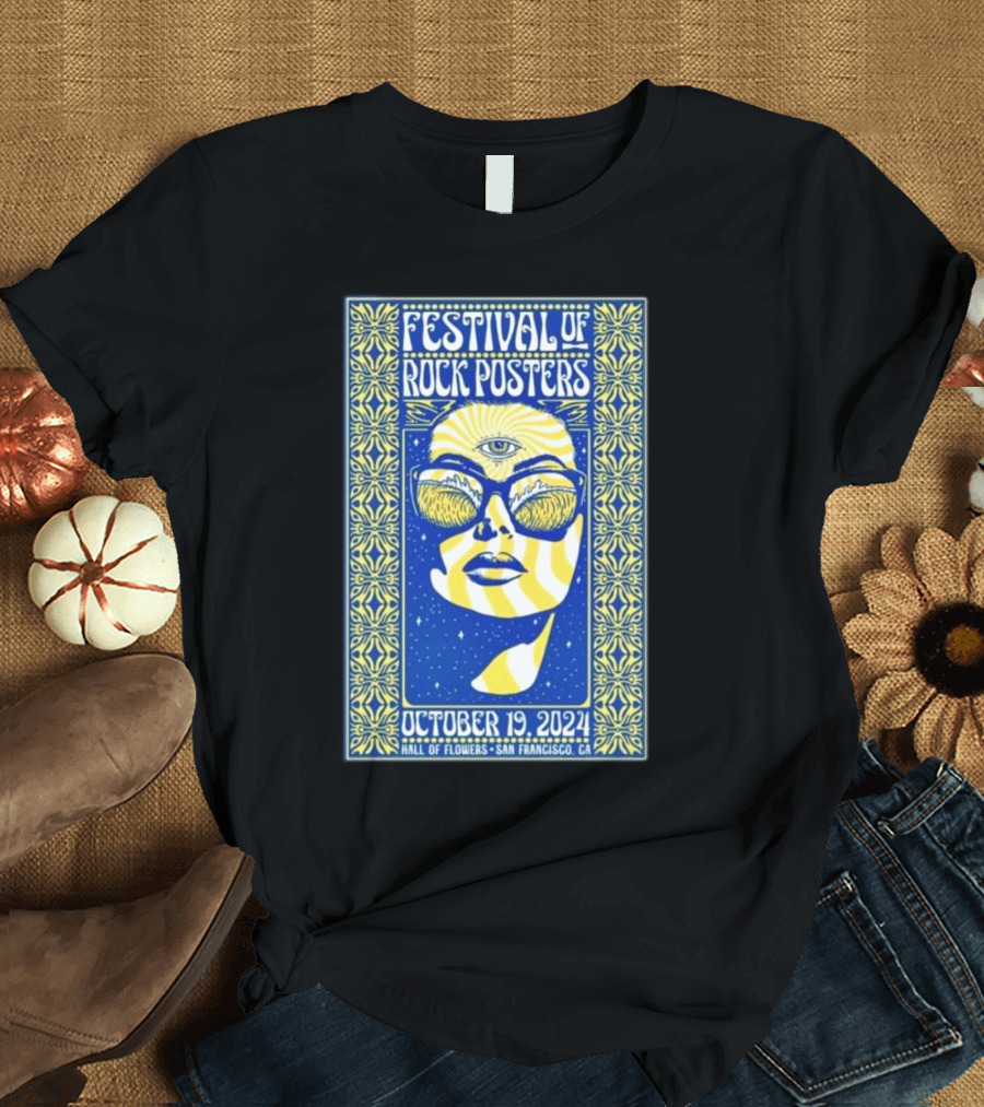 Festival Of Rock Posters October 19 2024 Hall Of Flowers San Francisco CA Psychedelic Eye Sunglasses T-Shirt