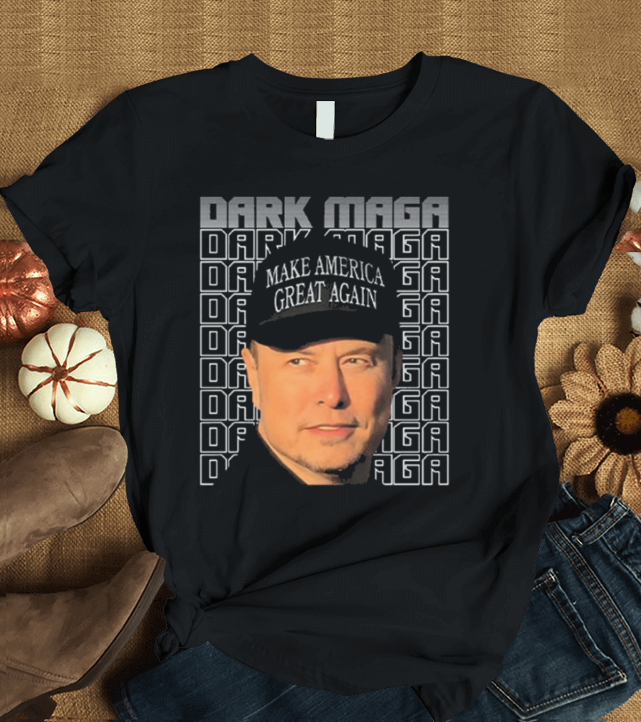 Dark MAGA Make America Great Again T-Shirt