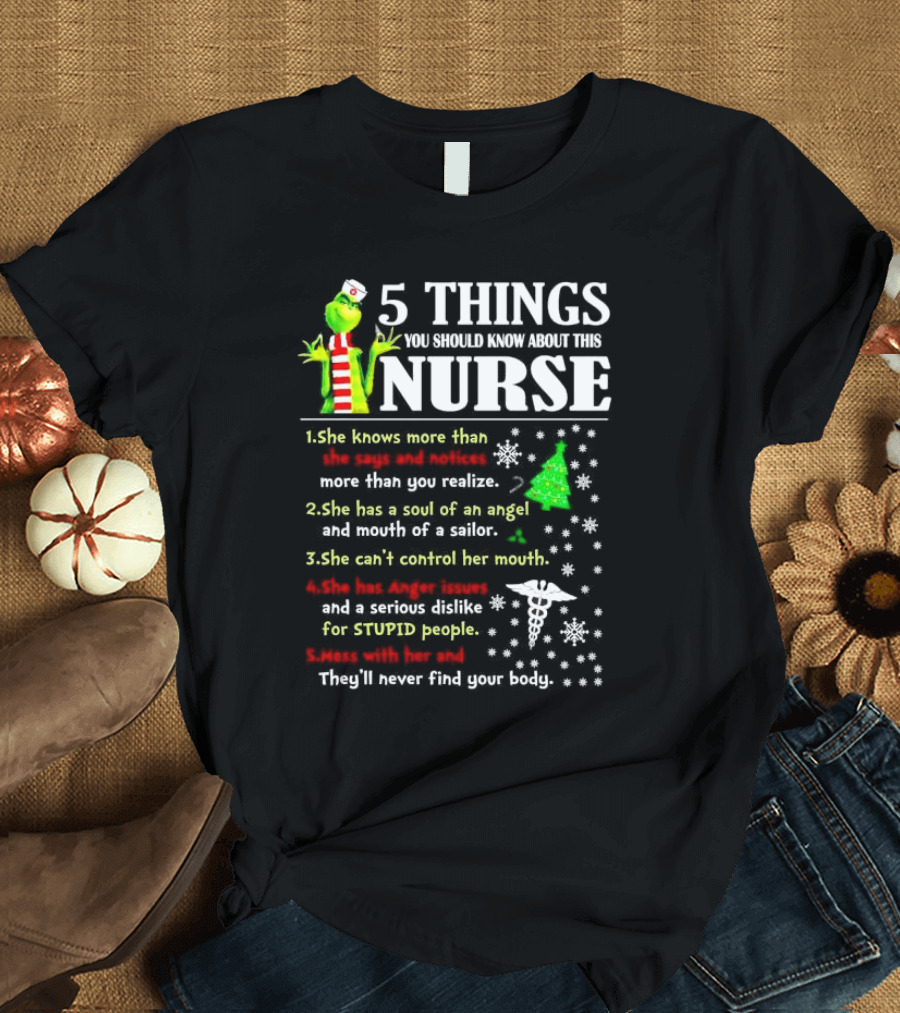 5 Things You Should Know About This Nurse Grinch Christmas Humor And Wisdom T-Shirt