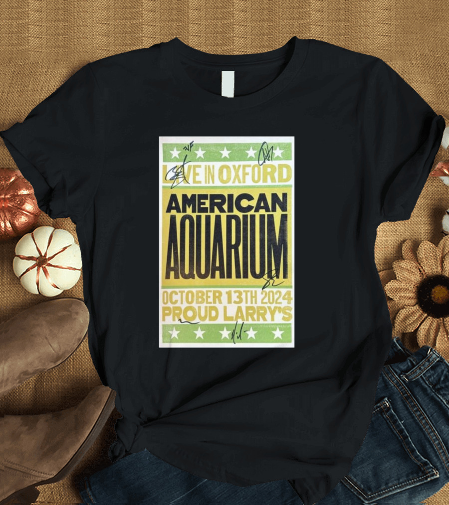 Live In Oxford American Aquarium October 13th 2024 Proud Larry's Signed Event T-Shirt