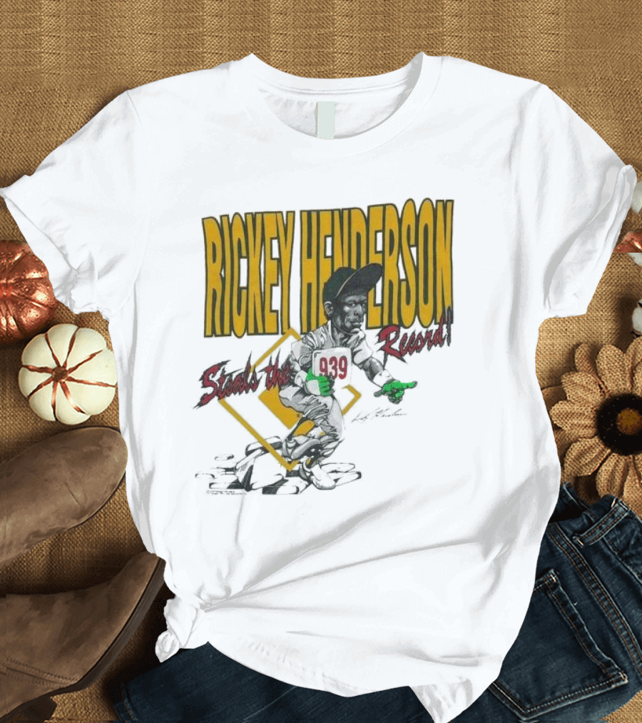 Rickey Henderson Steals the 939 Record T-Shirt