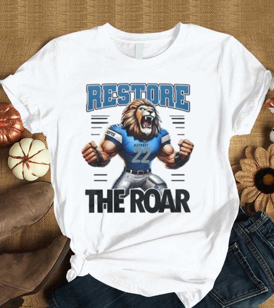 Restore Detroit Lions Pride The Roar T-Shirt