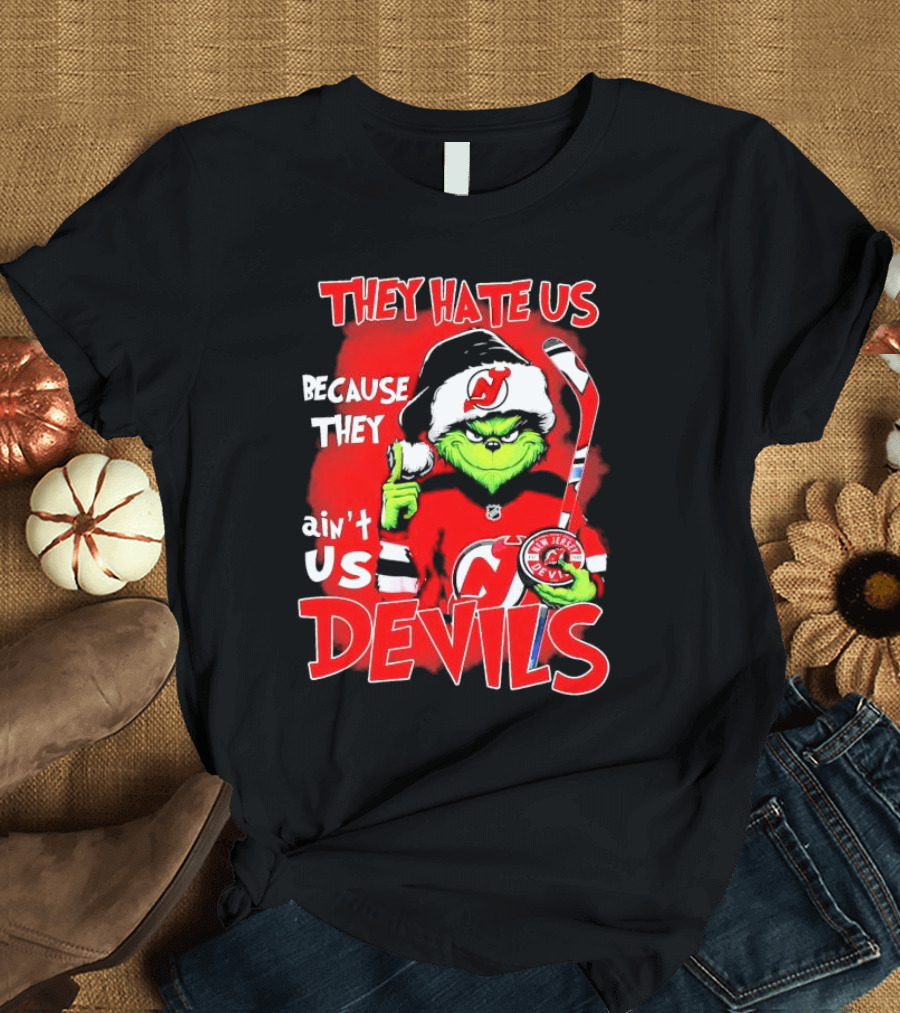 They Hate Us Because They Ain’t Us Grinch New Jersey Devils Christmas T-Shirt