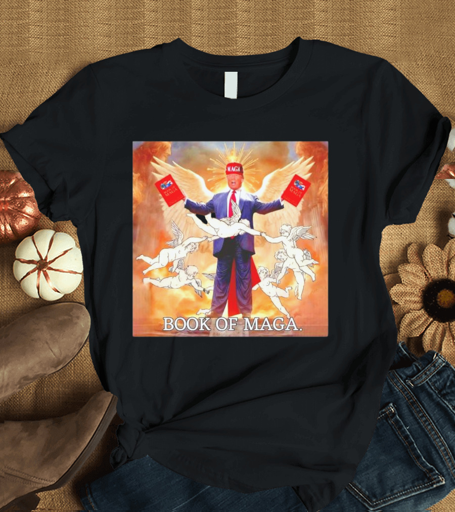 Lord Trump Angelic Book of MAGA Revelation T-Shirt
