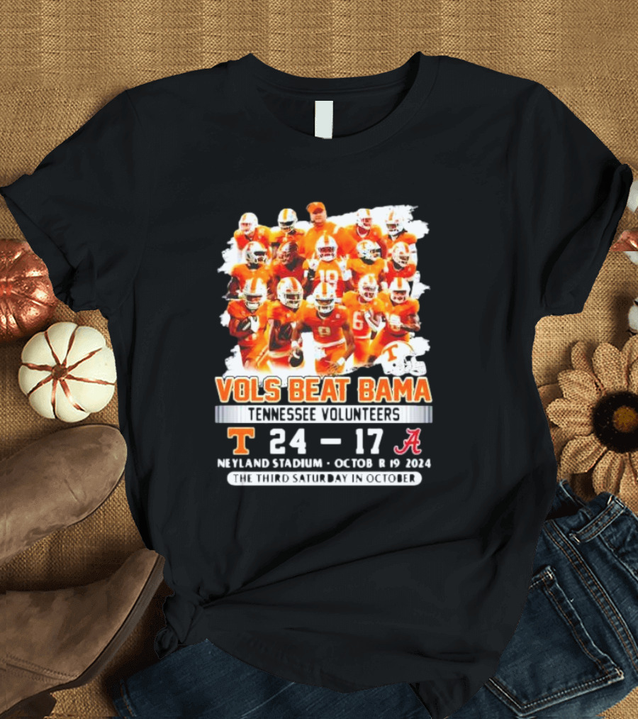 Vols Beat Bama Tennessee Volunteers 24-17 Neyland Stadium October 19 2024 The Third Saturday in October T-Shirt