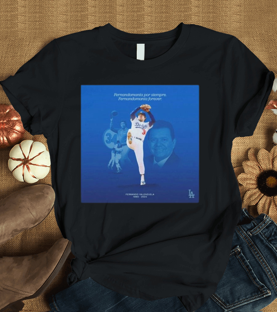 Fernandomania Forever Fernando Valenzuela Los Angeles Dodgers 1960 T-Shirt