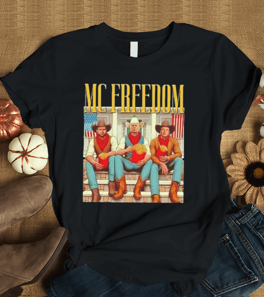 McFreedom Trump Vance Elon Fries McDonalds Cowboys American Flags T-Shirt