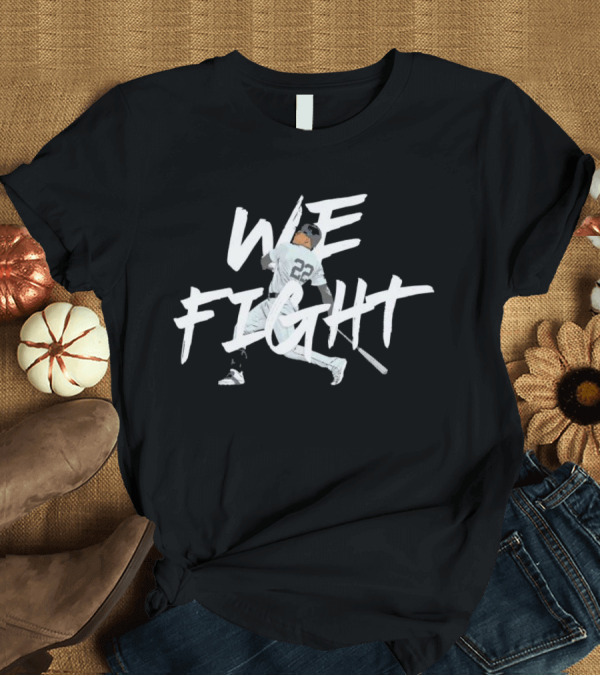 T-Shirt: We Fight New York Yankees 22 T-Shirt We Fight New York Yankees 22 T-Shirt