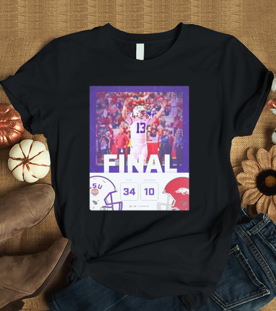 Final Score LSU Tigers 34-10 Arkansas Razorbacks Victory T-Shirt