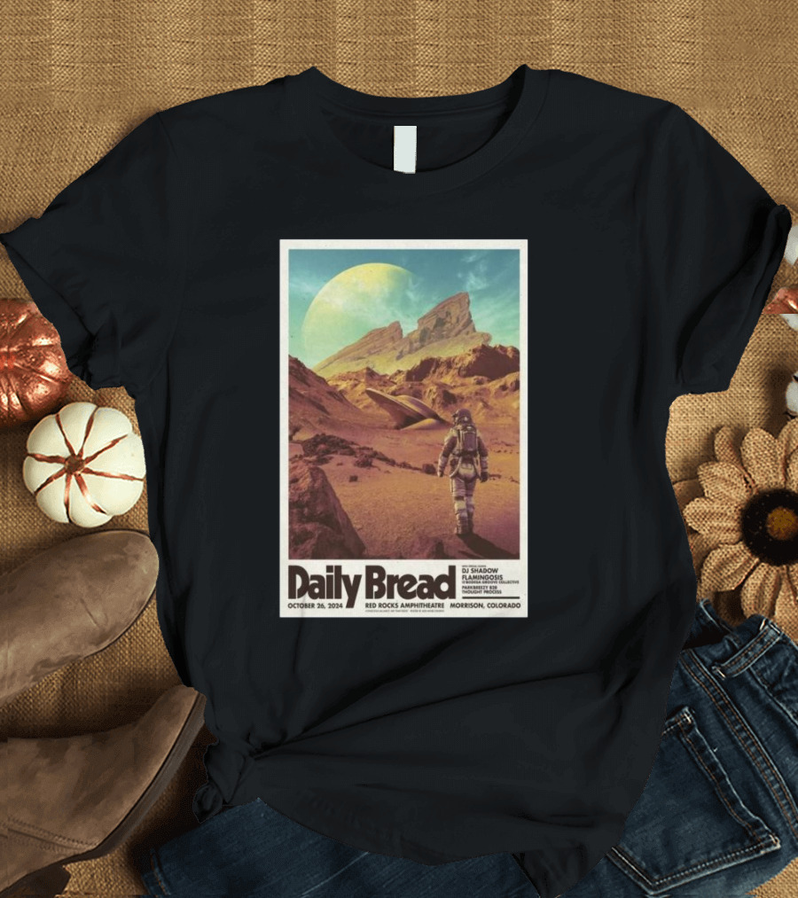 Daily Bread DJ Shadow Flamingosis Red Rocks Amphitheatre Morrison Colorado October 26 2024 Astronaut Desert Landscape T-Shirt