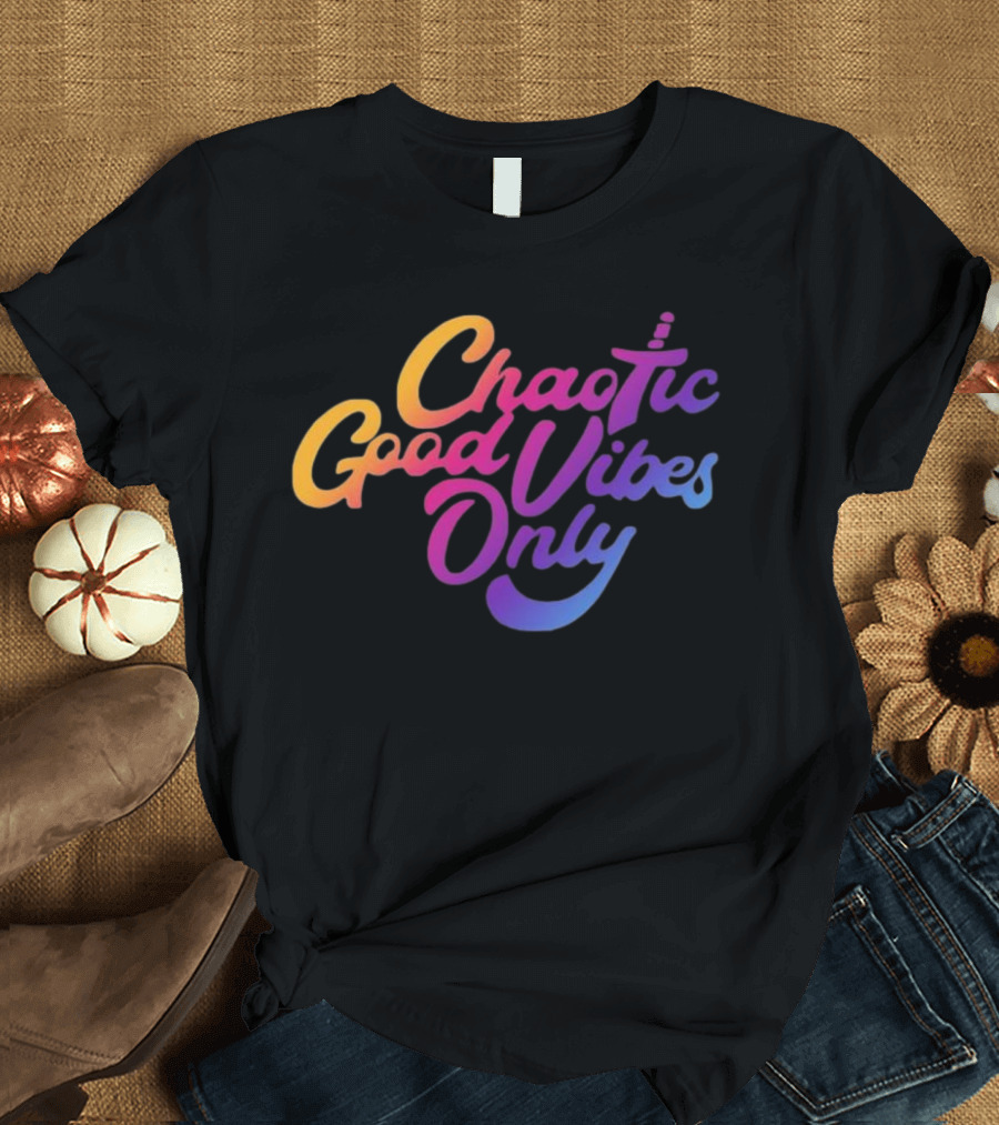 Chaotic Good Vibes Only Sword Icon Gradient Text T-Shirt