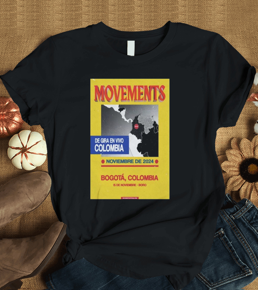 Movements De Gira En Vivo Colombia Noviembre De 2024 Bogotá 15 De Noviembre Boro T-Shirt
