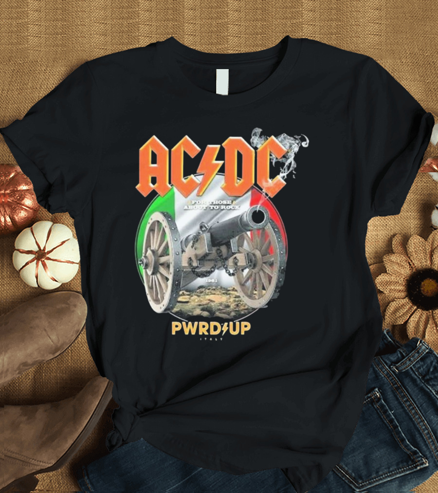 AC DC Reggio Emilia 2024 For Those About To Rock PWRD UP Italy Cannon Tour T-Shirt