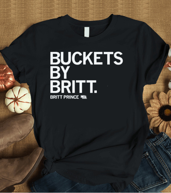 T-Shirt: Buckets by Britt Nebraska Britt Prince 23 T-Shirt Buckets by Britt Nebraska Britt Prince 23 T-Shirt