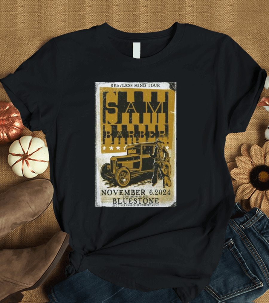 Restless Mind Tour Sam Barber November 6 2024 Bluestone Columbus OH T-Shirt