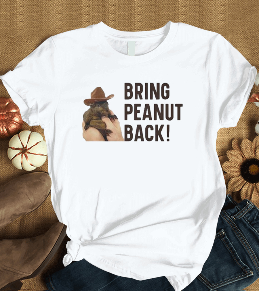Bring Peanut The Squirrel Back Cowboy Hat Image T-Shirt