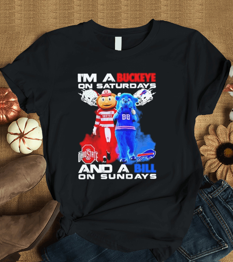 I’m a Buckeye on Saturdays and a Bill on Sundays Ohio State Buffalo Mascots Helmets T-Shirt