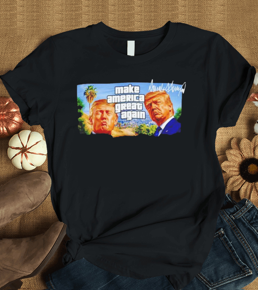 Make America Great Again Donald Trump Signature GTA T-Shirt