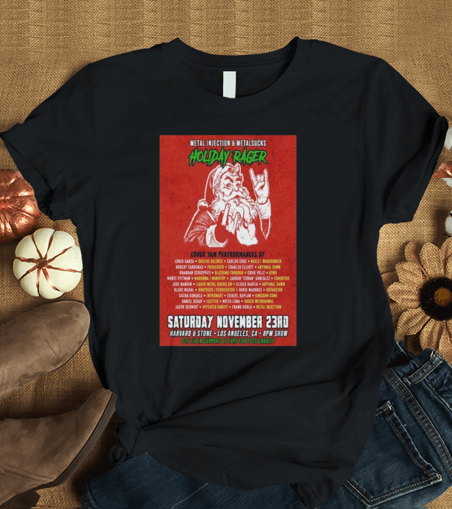 Metal Injection and MetalSucks Holiday Rager Nov 23 2024 Harvard and Stone Los Angeles Cover Jam Performances T-Shirt