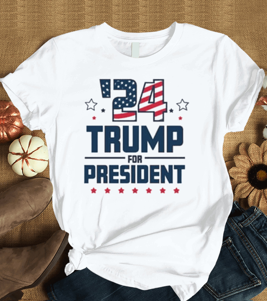 '24 Trump for President Election T-Shirt