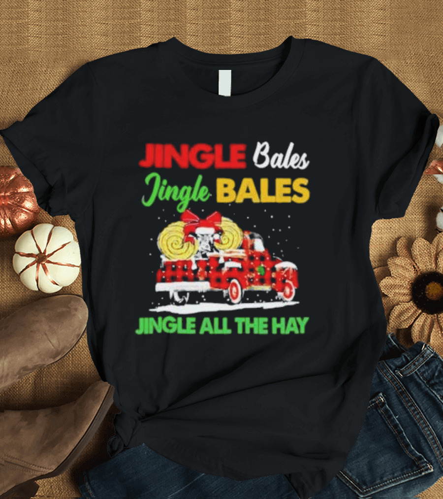 Jingle Bales Jingle Bales Jingle All The Hay with Red Plaid Truck and Christmas Hay Bales T-Shirt