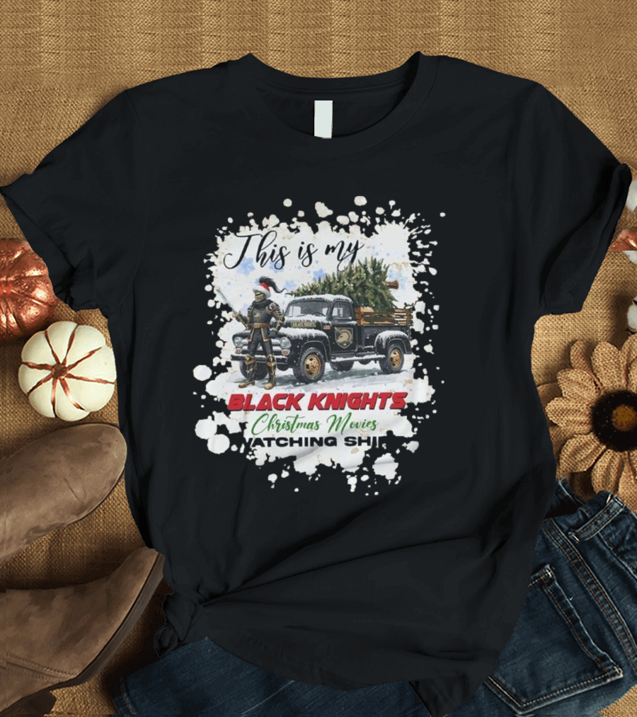 This Is My Black Knights Christmas Movies Watching T-Shirt