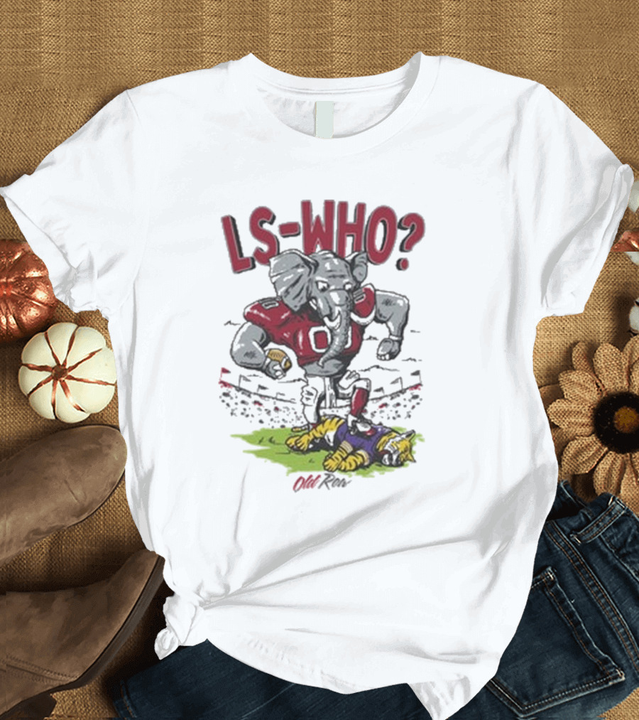 LS-WHO Elephant Football Alabama Old Row T-Shirt