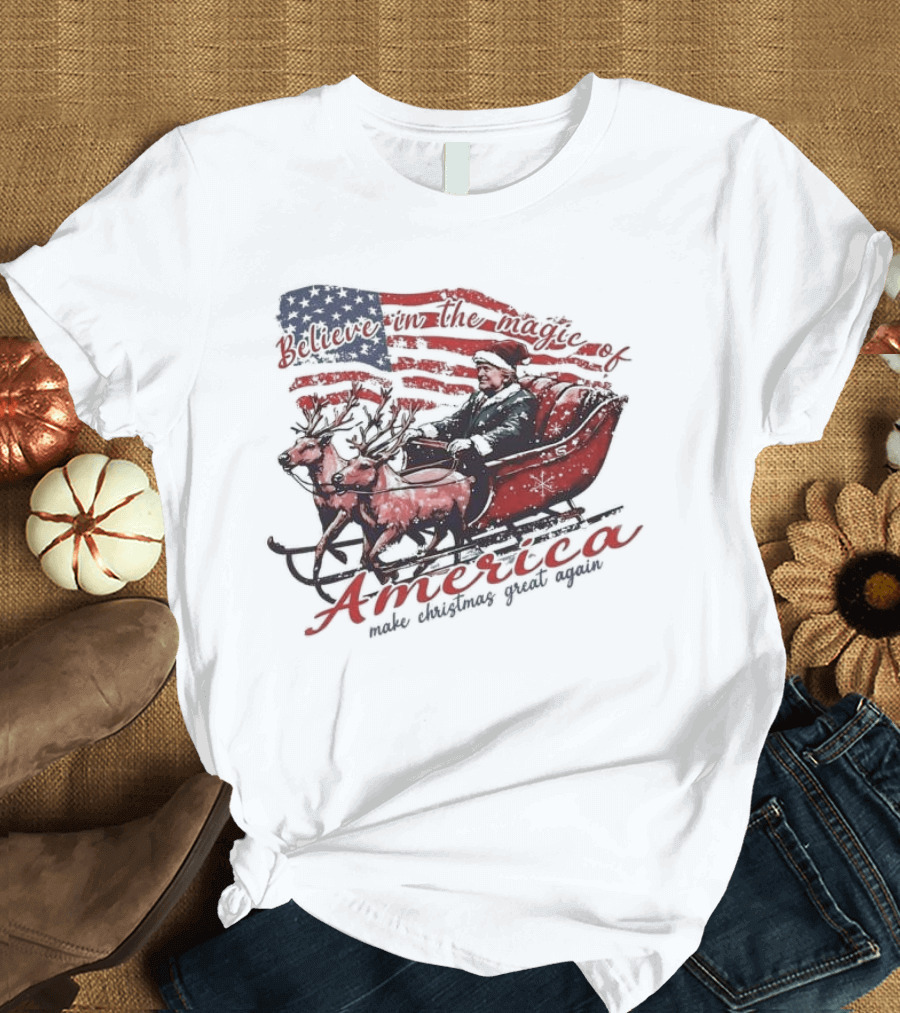 Believe In The Magic Of America Make Christmas Great Again America T-Shirt