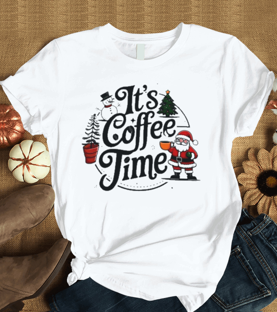 Abby Berner It’s Coffee Time Santa Snowman Christmas Holiday T-Shirt