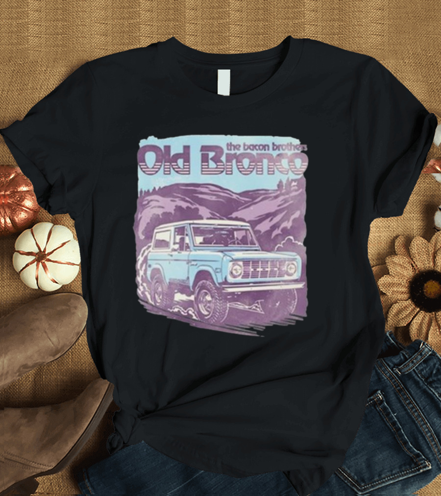 The Bacon Brothers Old Bronco Vintage Off-Road Adventure T-Shirt