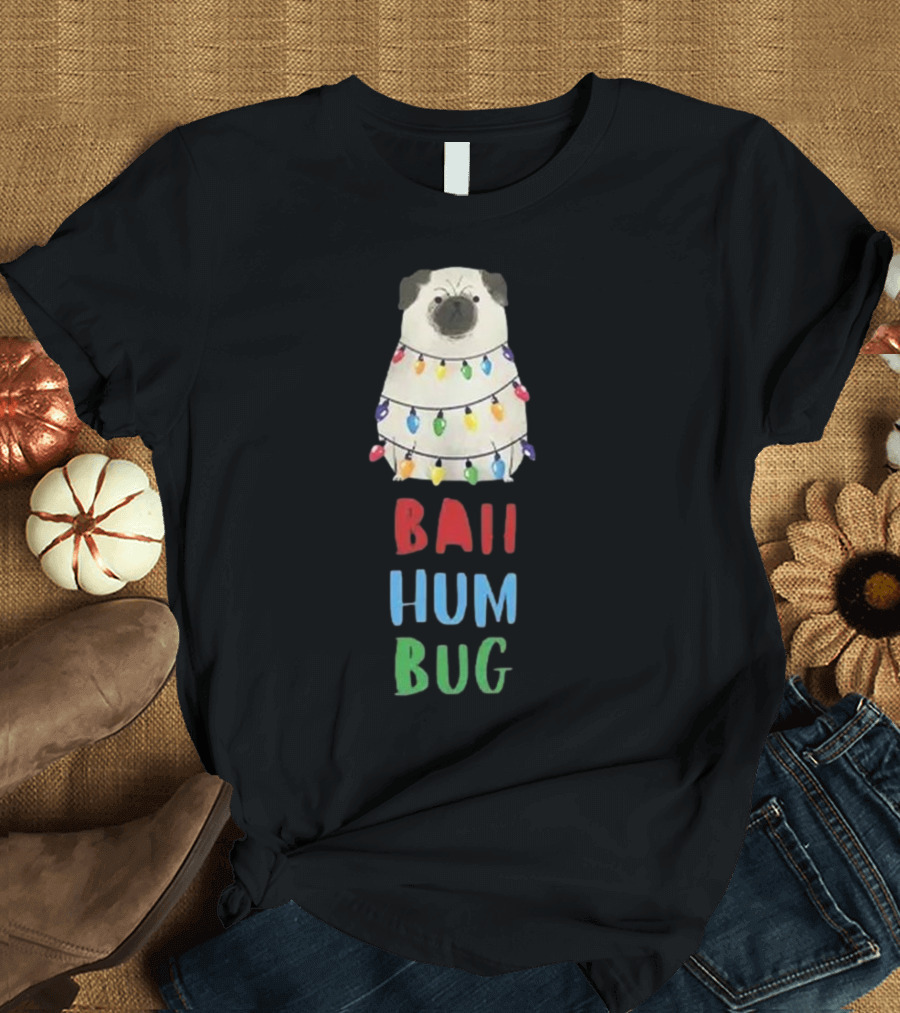 Vito The Pug Wrapped in Christmas Lights Bah Hum Bug T-Shirt