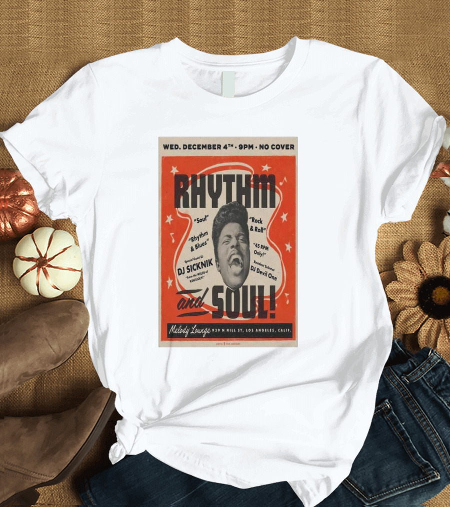 Rhythm And Soul Event Featuring DJ Sicknik and DJ Devil One at Melody Lounge Los Angeles December 4th T-Shirt