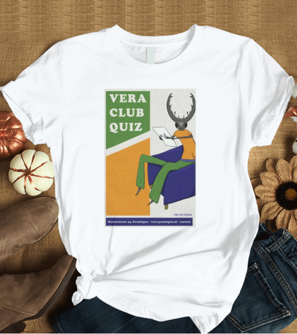 T-Shirt: Vera Club Quiz December 19 2024 Oosterstraat 44 Groningen Vera In Groningen NL Senwyk Antler Figure Chair T-Shirt Vera Club Quiz December 19 2024 Oosterstraat 44 Groningen Vera In Groningen NL Senwyk Antler Figure Chair T-Shirt