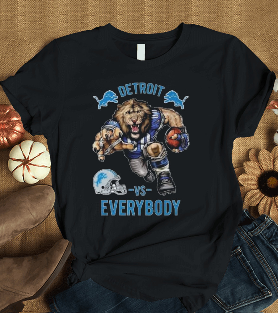 Detroit Lions Football Mascot Vs Everybody T-Shirt