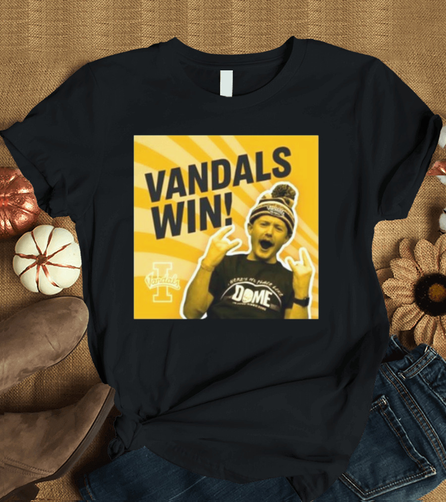 Vandals Win Dome We Made It Football Idaho Fans T-Shirt